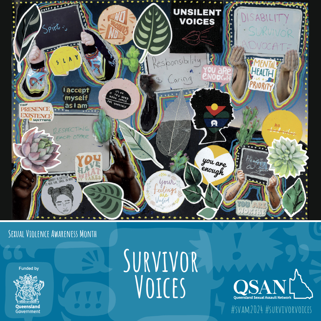 A collage of images including leaves and words on a black background. Words include ‘You have what it takes’, ‘unsilent voices’, ‘you are enough’, ‘disability survivor advocate’.